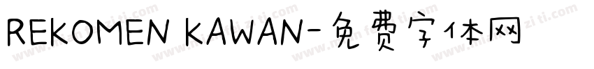 REKOMEN KAWAN字体转换